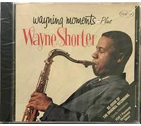 Shorter, Wayne - Wayning Moments-Plus [Import]