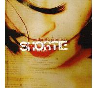 Shortie - Without A Promise