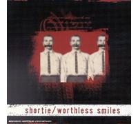 Shortie - Worthless Smiles