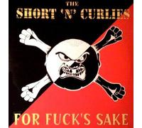 Short'n'curlies - For Fuck's Sake