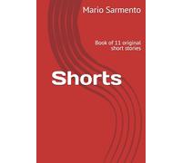 Shorts: Book of 11 original short stories