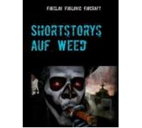 Shortstorys Auf Weed (ebook)