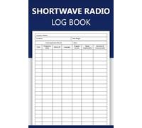 Shortwave Radio Log Book: Short-Wave Radio Listening Logbook | Radio DXing Journal | 100 Pages