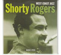 Shorty Rogers - Basie Eyes