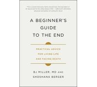 Shoshana Berger Bj Miller Beginner's Guide to the End (Tapa blanda)