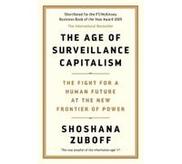 Shoshana Zuboff The Age of Surveillance Capitalism (Tapa blanda)