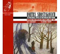 Shostakovich: 24 Preludes, Op. 34 For Violin And Piano / Sonata For Violin And Piano, Op. 134