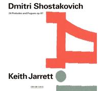 Shostakovich / Jarrett, Keith - Shostakóvich: 24 preludios y fuguas Op 87