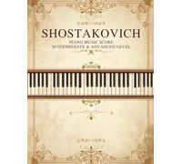 Shostakovich Piano Music Score - Intermediate & Advanced Level
