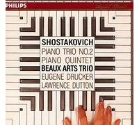 Shostakovich: Piano Quintet; Piano Trio No. 2 by Shostakovich, Beaux Arts Trio, Eugene Drucker, violin, Lawrence Dutton, viola (1991-06-14)