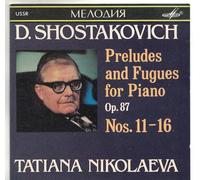 Shostakovich - Preludes and Fugues for Piano. Op. 87 Nos. 11-16 - Tatiana Nikolaeva