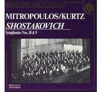 Shostakovich: Sinfonía n.o 10 y 9 / Dimitri Mitropoulos, Efrem Kurtz - CD