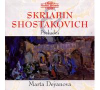 Shostakovich/Skriabin : Preludes for Piano Op.34 / Preludes for Piano Op.11