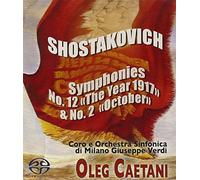 Shostakovich: Symphonies No. 12 "The Year 1917" & No. 2 "October" [Hybrid SACD]