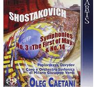 Shostakovich: Symphonies No. 3 "The First of May" & No. 14