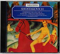 Shostakovich: Symphony No 4 in C minor Op 43 / Suite No 1 for Jazz Orchestra