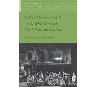 Shostakovich's Lady Macbeth of the Mtsensk District (Oxford Keynotes)