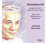 Shostakovitch: Sym. No. 5, Piano Concerto No. 2 by Leonard Bernstein