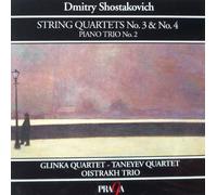 Shostakovitch : Trio Avec Piano N. 2 / - Quatuors A Cordes N. 3 & 4
