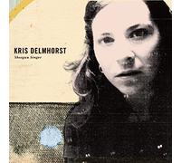 Shotgun Singer by KRIS DELMHORST (2008-04-15)