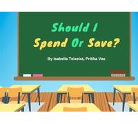Should I Spend Or Save?