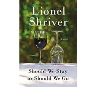 Should We Stay or Should We Go: A Novel