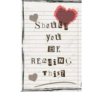 Should You Be Reading This?