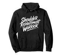 Shoulder Replacement Warrior Recuperación posquirúrgica - Sudadera con Capucha