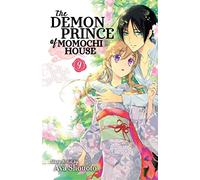 Shouoto, Aya - The Demon Prince of Momochi House, Vol. 9: Volume 9 (DEMON PRINCE OF MOMOCHI HOUSE GN)