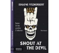 Shout At The Devil (ebook)