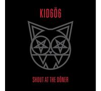 Shout at the Doner by Kid 606 (2009-05-12)