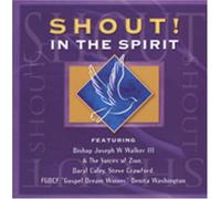 Shout in the Spirit - Shout in the Spirit