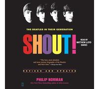 Shout!: The Beatles in Their Generation