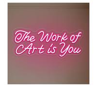 SHOUXI Decoración Lámparas Letrero De Neón The Work Of Art Is You Decoración Pared Motivacional Para Escaparates Y Entradas Negocios 21.7x50.8cm(Rose Red)
