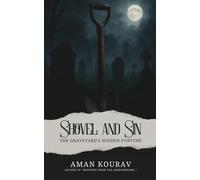 SHOVEL AND SIN: THE GRAVEYARD'S HIDDEN FORTUNE