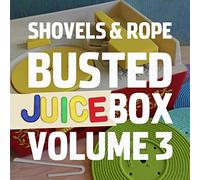 Shovels and Rope - Busted Jukebox Volume 3