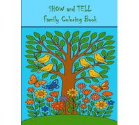 SHOW and TELL Family Coloring Book
