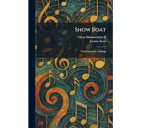 Show Boat: Vocal Selection - 6 Songs