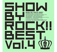 SHOW BY ROCK!! BEST Vol.4(特典なし)