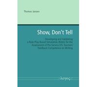 Show, Don't Tell -- Developing and Validating a Role-Play-Based Simulation (Robs) for the Assessment of Pre-Service EFL Teachers' Feedback Competence on Writing