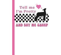 Show Lamb Life Notebook - Tell me I'm pretty and buy me sheep