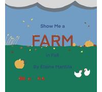 Show Me a Farm in Fall