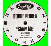 Show Me - Debbie Pender 12"
