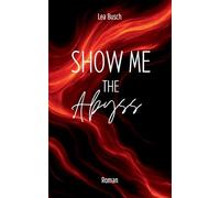 Show Me The Abyss