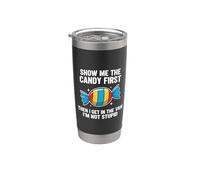 Show Me The Candy First And Then I Get In The Van Vaso térmico de acero inoxidable de doble pared