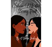 Show Me the Scary Part