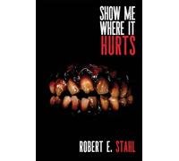 Show Me Where It Hurts