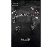 Show Me You Love Me