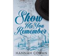 Show Me You Remember