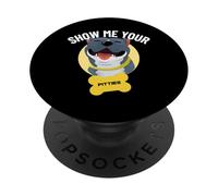 Show Me Your Pitties Funny Pitbull Dog Lovers PopSockets PopGrip Adhesivo